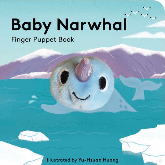 Baby Narwhal: Finger Puppet Book