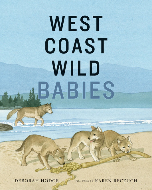 West Coast Wild - Babies