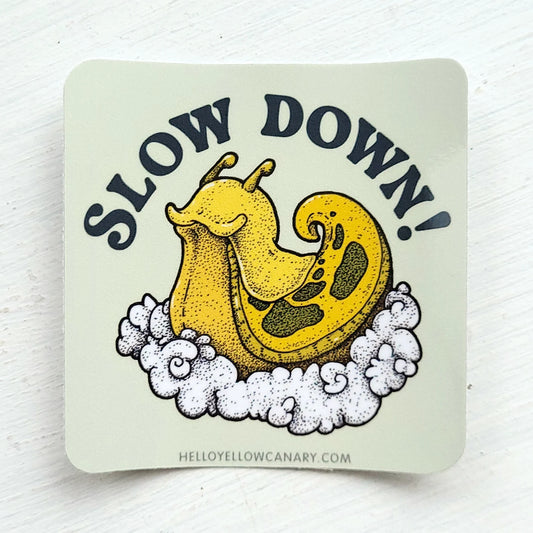 Slow Down Slug Sticker